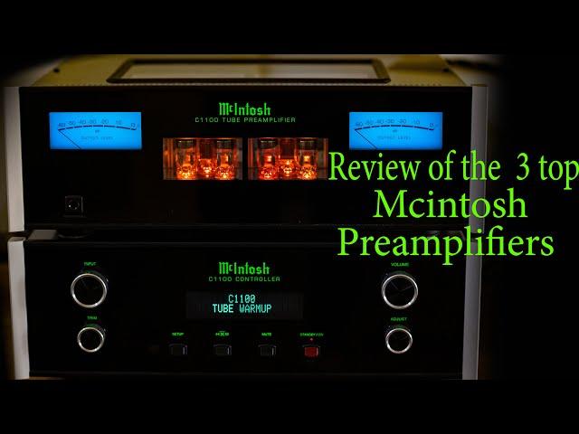 3 Luxury McIntosh Preamps sound review and comparison C1100, C2300, C22,