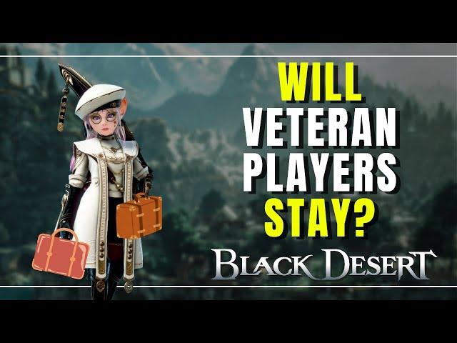 Are Veteran Players Being Forced Out for New Players in Black Desert Online