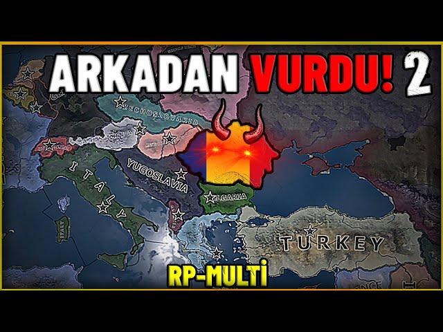 HİÇ BEKLEMİYORDUN DEĞİL Mİ?  HEARTS OF IRON 4 - MULTIPLAYER ROMANYA #2