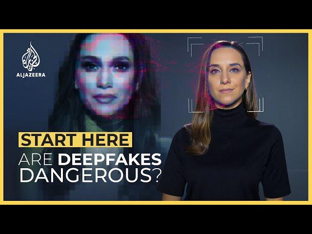 What are deepfakes and are they dangerous? | Start Here