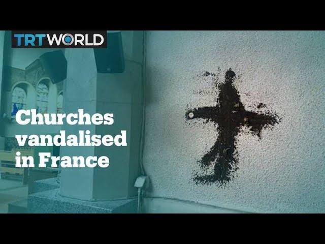 Catholic churches have been under attack in France since February