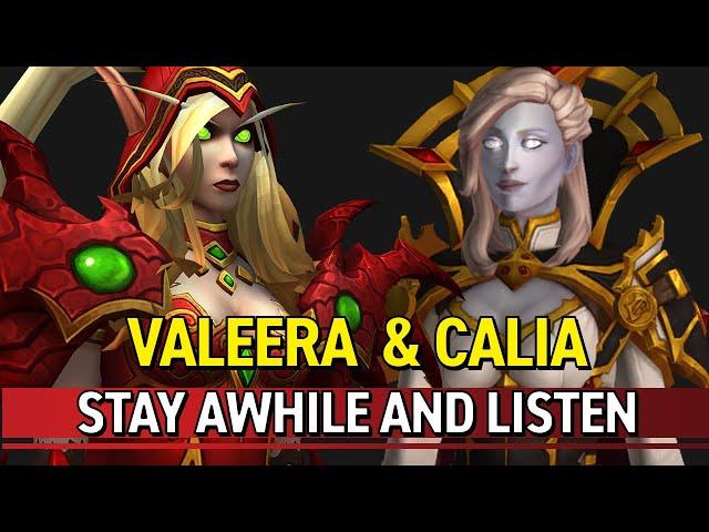 Valeera Sanguinar & Calia Menethil Stay Awhile and Listen