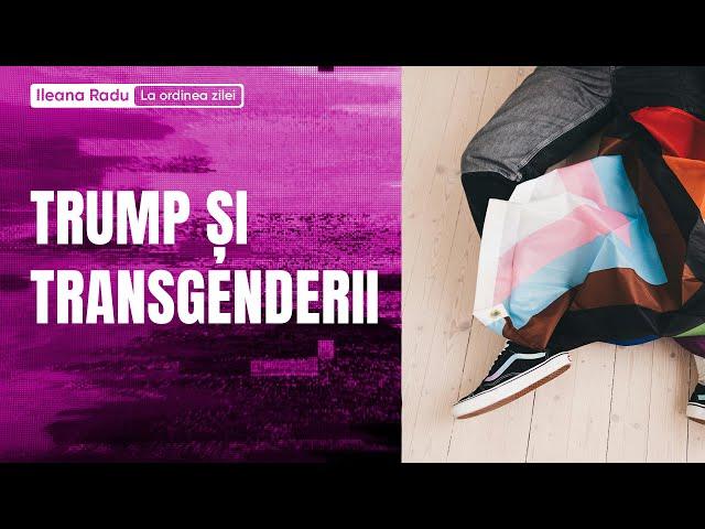 Trump si transgenderii - La ordinea zilei - 20 Noiembrie 2024