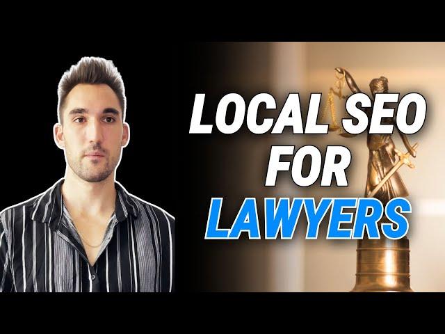 Local SEO For Lawyers: My Proven Strategy