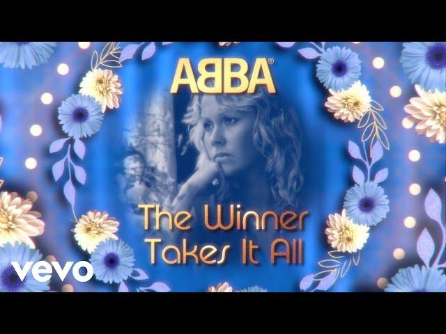 ABBA - The Winner Takes It All (Official Lyric Video)