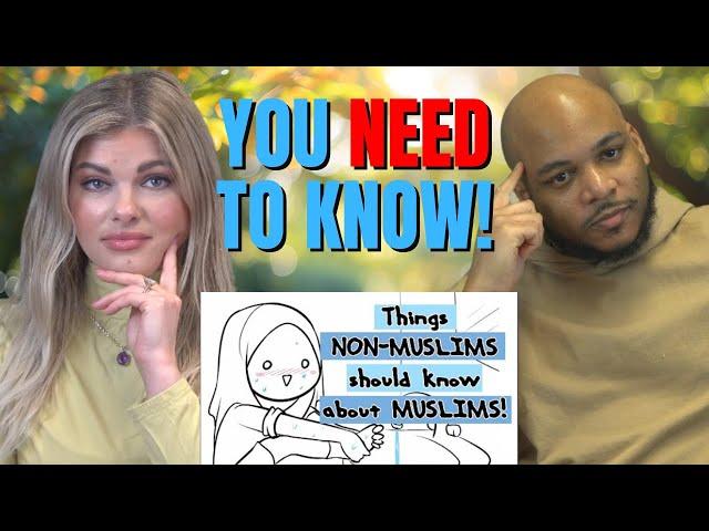 Things NON MUSLIMS Should know about Muslims - NON MUSLIM REACTION