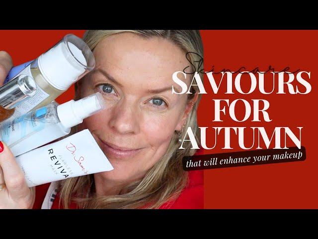 Skincare saviours for Autumn that will improve your makeup application.