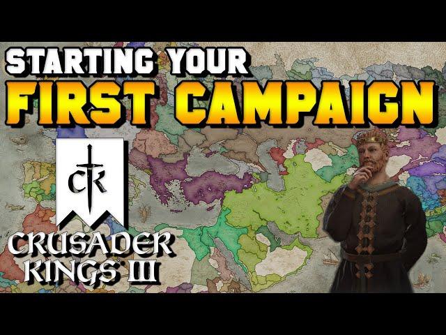 Starting Your First Campaign in Crusader Kings 3 (Beginner's Guide)