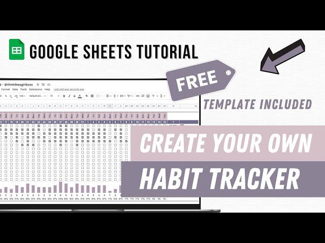 How to create your own Habit Tracker in Google Sheets - TUTORIAL + FREE TEMPLATE