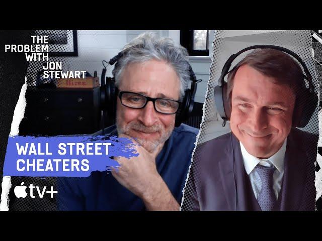 How People Cheat The Stock Market | The Problem With Jon Stewart Podcast | Apple TV+