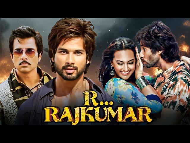 R... Rajkumar - Romantic Action Movie | Shahid Kapoor | Sonakshi Sinha | Sonu Sood