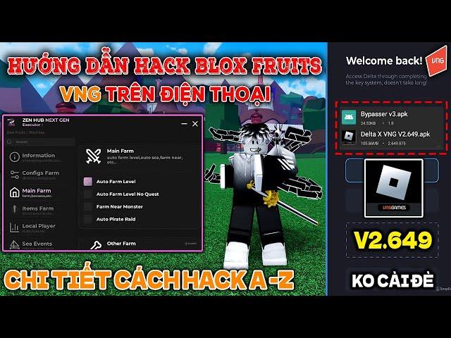 Hướng Dẫn Cách Hack ROBLOX VNG Blox Fruits Siêu Chi Tiết Dành Cho Người Mới, Delta X VNG Chống Văng!