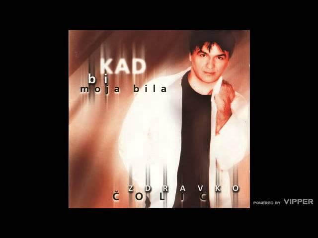 Zdravko Colic - Ajde, ajde Jasmina - (Audio 1997)