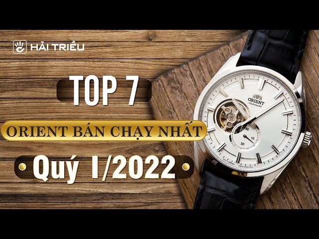 Top 7 Đồng hồ Orient bán chạy nhất Quý 1 năm 2022| FAG00003W0 | RA-AR0004S10B | RE-AT0003S00B |