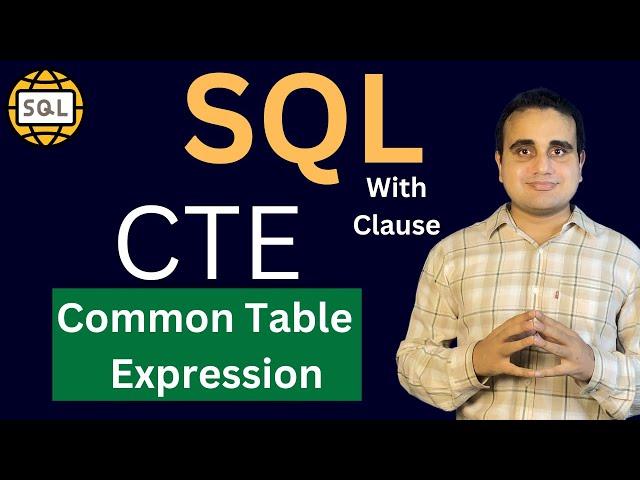 CTE in SQL - SQL WITH CLAUSE