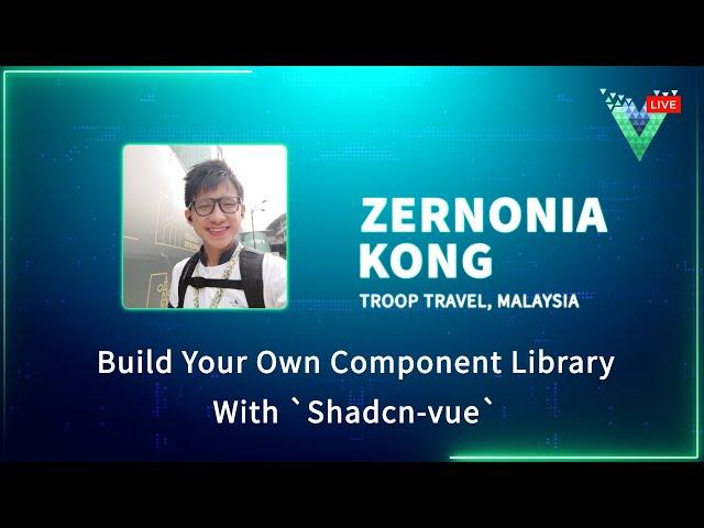 Build Your Own Component Library, With `Shadcn-vue` | Vue.js Live 2024