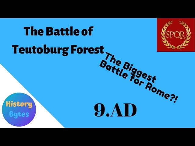 History Bytes: The Battle for Teutoburg Forest- Rome's Greatest Mistake?