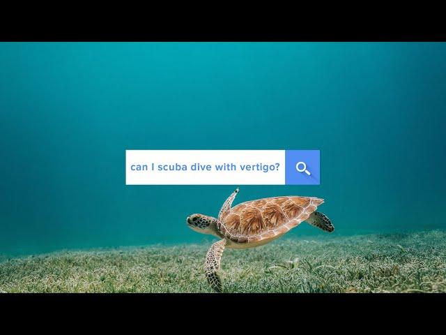 Can I Scuba Dive with Vertigo? | Answered | @simplyscuba