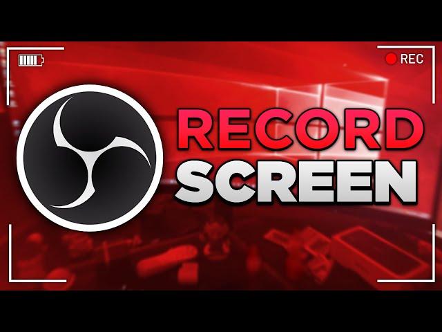 How To Record Screen With OBS - Beginner Tutorial