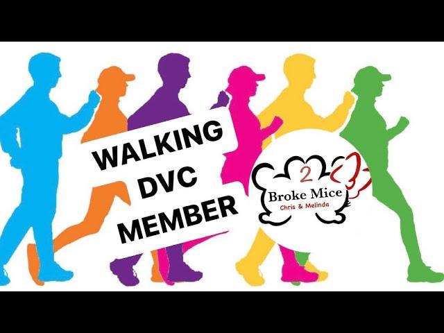 Explanation on Walking Your DVC Reservation