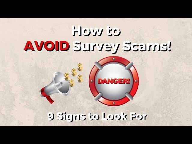 How to Avoid Survey Scams? (9 Signs to Look For)