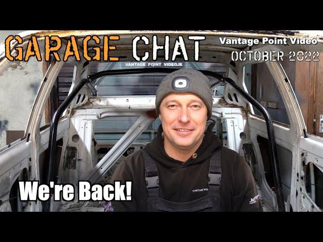Vantage Point Video Garage Chat October 2022