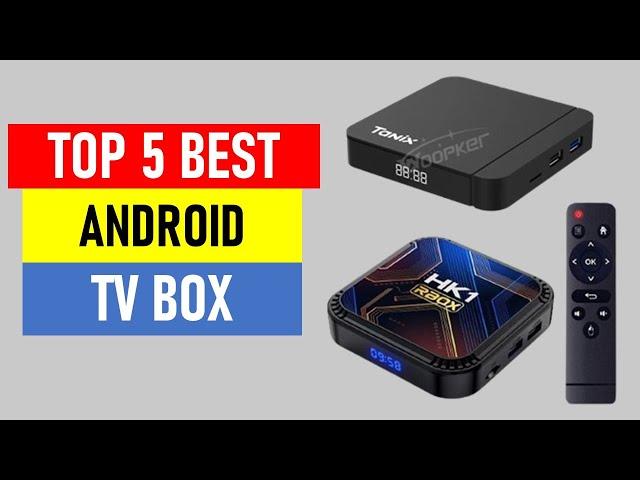 Top 5 Best Android TV Box in 2024 | Best TV Box 2024.