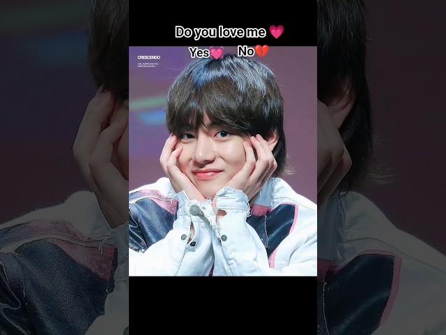 do you love me yes or no comments  bts army # WhatsApp status # viral short video