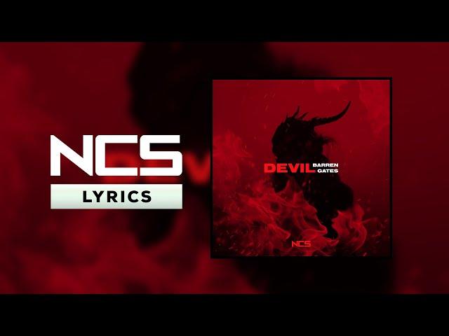 Barren Gates - Devil [NCS Lyrics]