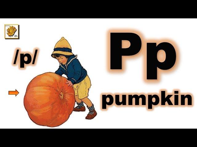 Learn the Letter P / ABCs / Phonics / Alphabet