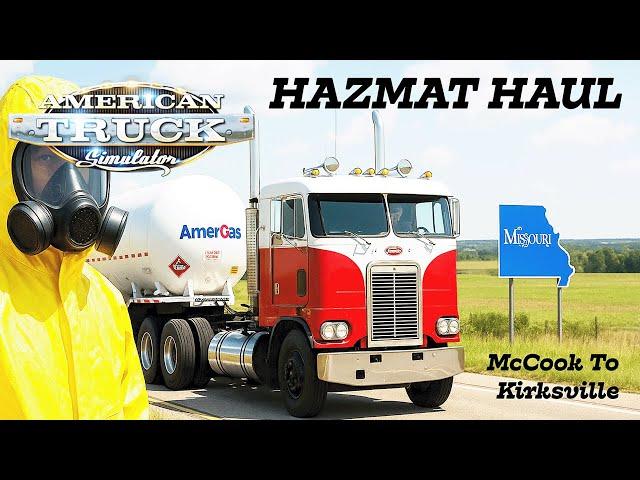 Hazmat Haul | Amerigas | Realistic Economy | ATS Owner-Op | McCook  Kirksville