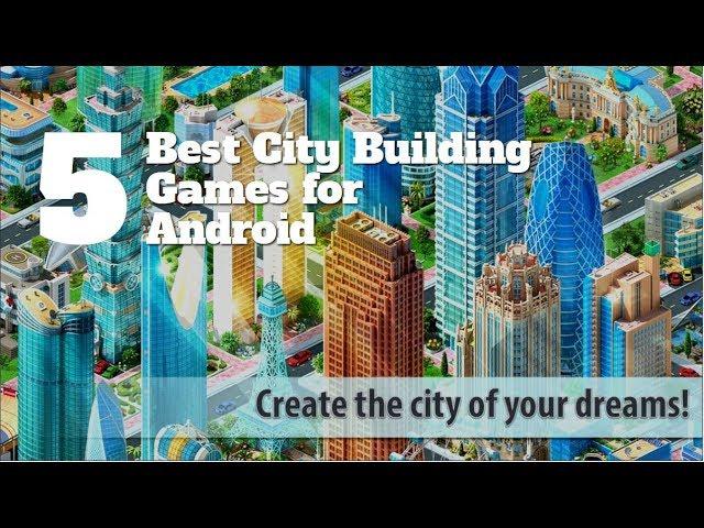 5 Best City Building Games for Android of 2018