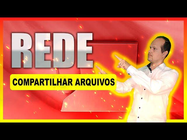 Compartilhar uma Pasta na Rede
