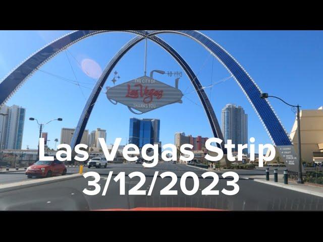 Las Vegas Strip drive 3/12/2023