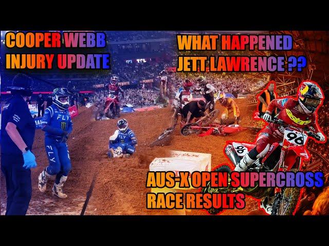 Cooper Webb Injury Update After Big Crash, Jett Crash Update, Aus-x Open Supercross 2024 Results.