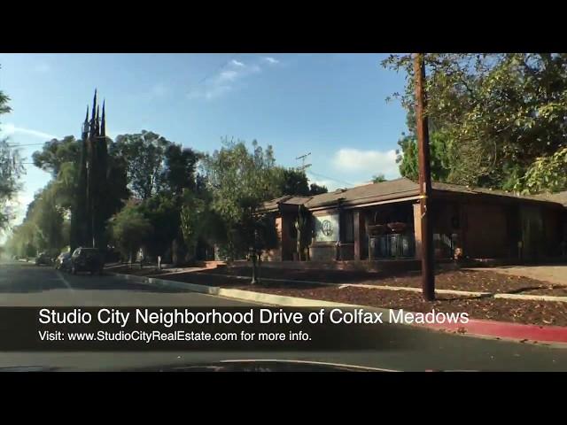 Studio City Neighborhood Drive of Colfax Meadows