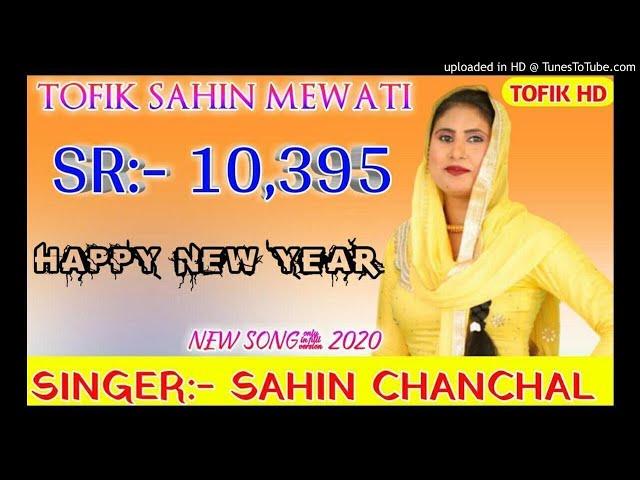 2020 HAPPY NEW YEAR MEWATI SONG SR 10395 SAHIN CHNCHAL MEWATI SONG