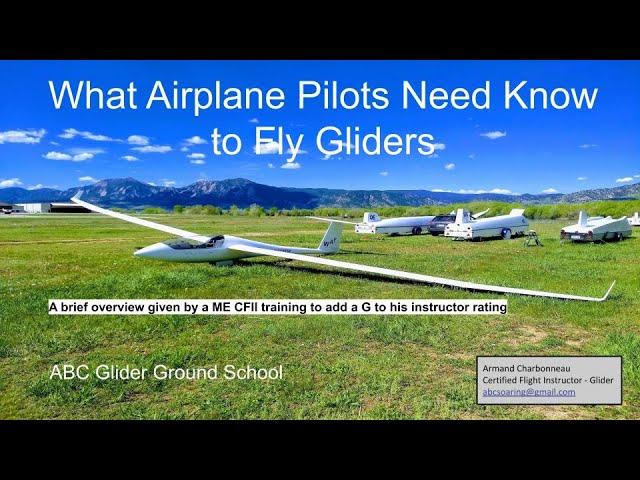 What Airplane Pilots Need to Know to Fly Gliders