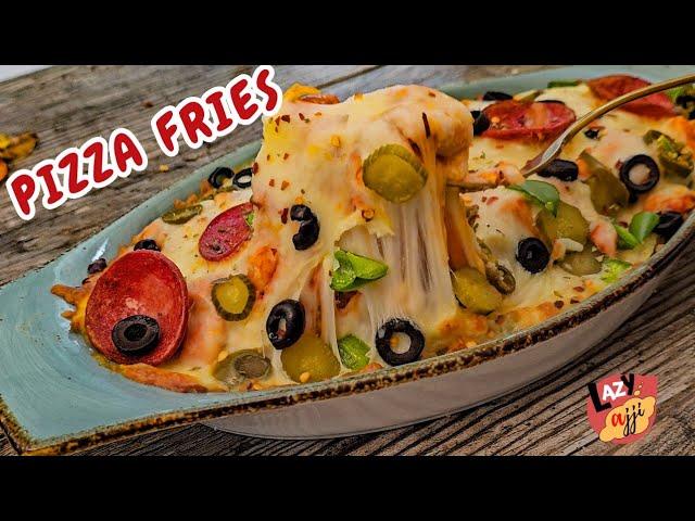 Enjoy Pizza Fries at Home | New York Loaded Pizza Fries Recipe | Cheesy Chicken Pizza Fries