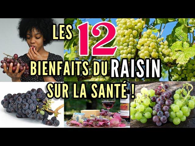 Les 12 bienfaits du raisin pour la santé !