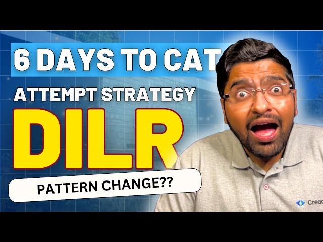 CAT 2024 DILR Attempt Strategy [SIMPLIFIED]