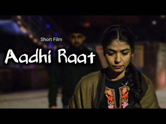 Award Winning Story  "Aadhi Raat"  Short Film