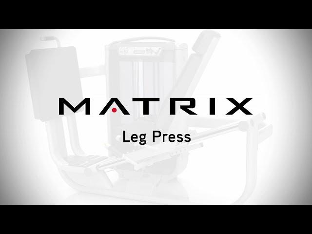 Matrix Fitness: Ultra Leg Press Setup & Movements