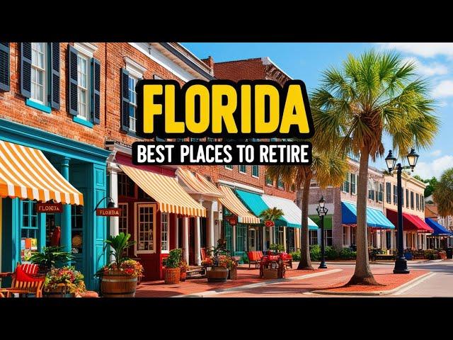 10 Best Places to Retire in Florida: Your Ultimate Guide