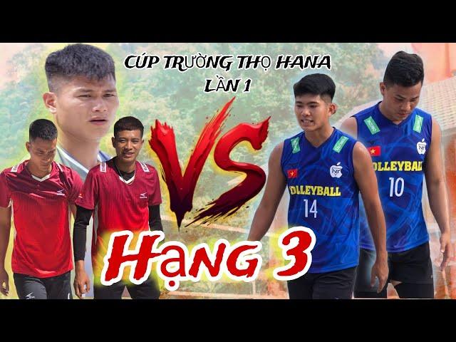  HẠNG 3 : Mỏ Hồng , Thái Nguyên , Quang Khơi va Hiển Đen , Hùng Sở , Xuân Anh
