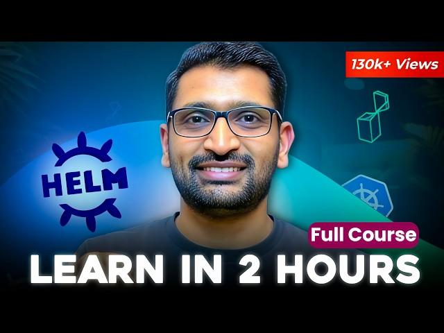 Complete Helm Chart Tutorial: From Beginner to Expert Guide