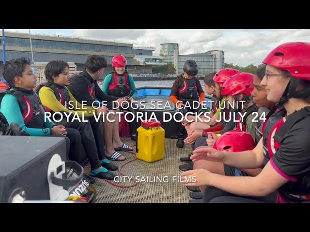 Isle of Dogs Sea Cadet Unit go sailing July 24