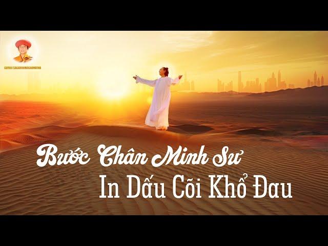 Bước Chân Minh Sư In Dấu Cõi Khổ Đau | Guruji Ruma Official