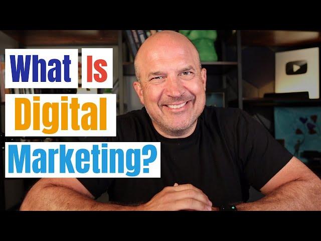 Digital Marketing Tutorial For Beginners - What is digital marketing?