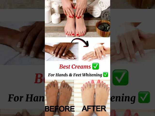 Best creams for hands and feet whitening #whitening #handsandfeetwhitening @healthtime6469 #glowup